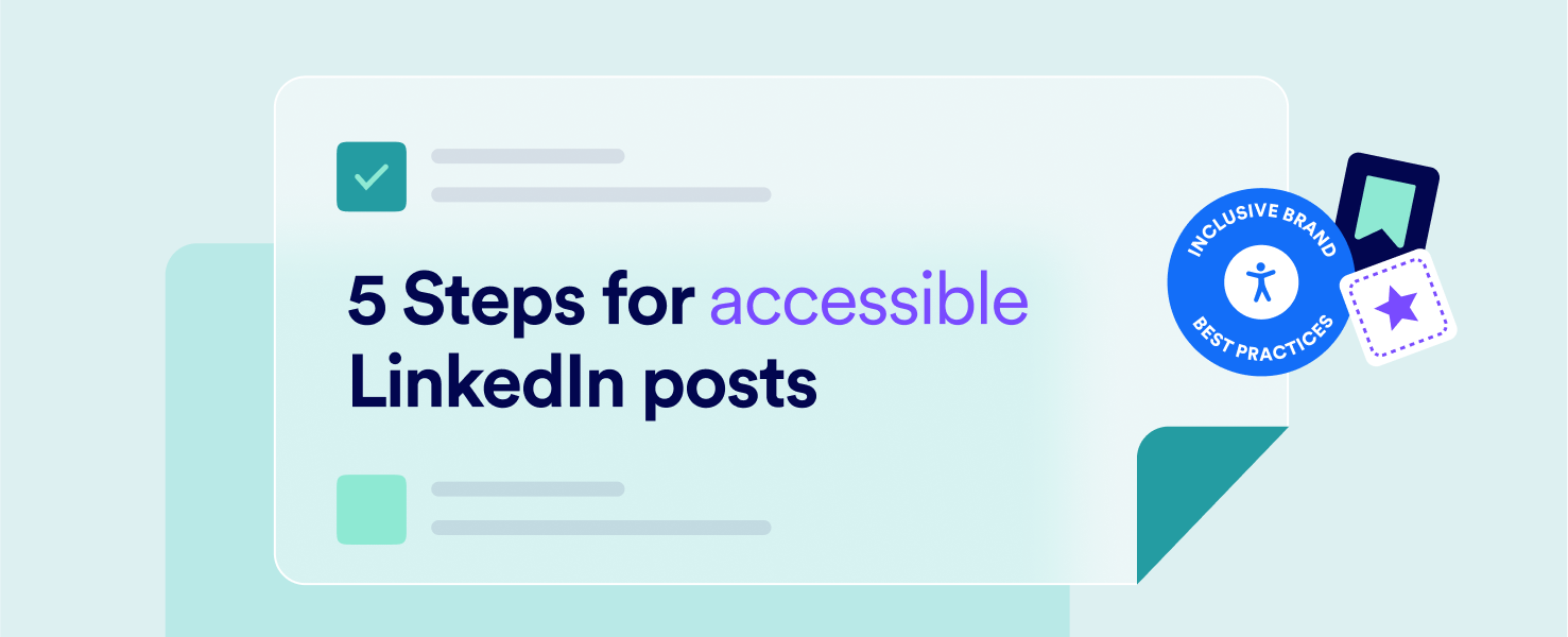 5 Steps for Accessible LinkedIn Posts