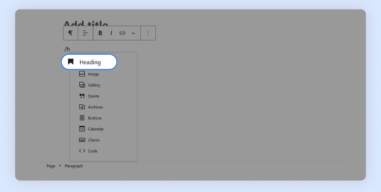 Screenshot of a dropdown menu in WordPress activated after typing /. “Heading” is the first option.