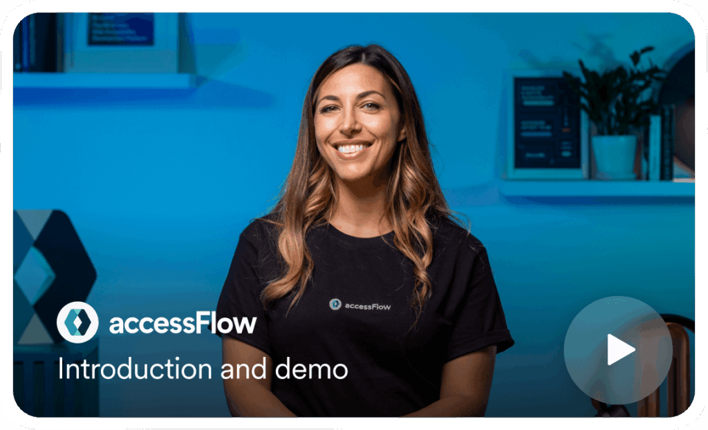accessFlow Introduction and demo