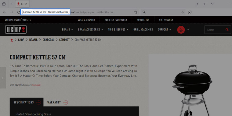 Screenshot of a product page; a tooltip that says &lsquo;Compact Kettle 57 cm - Weber  South Africa&rsquo; is displayed below the page tab in the browser.